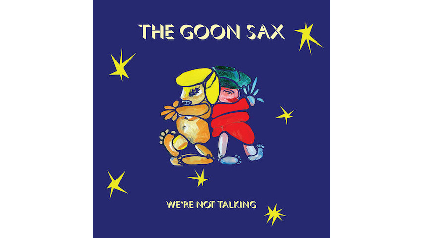 The Goon Sax: <i>We're Not Talking</i> Review