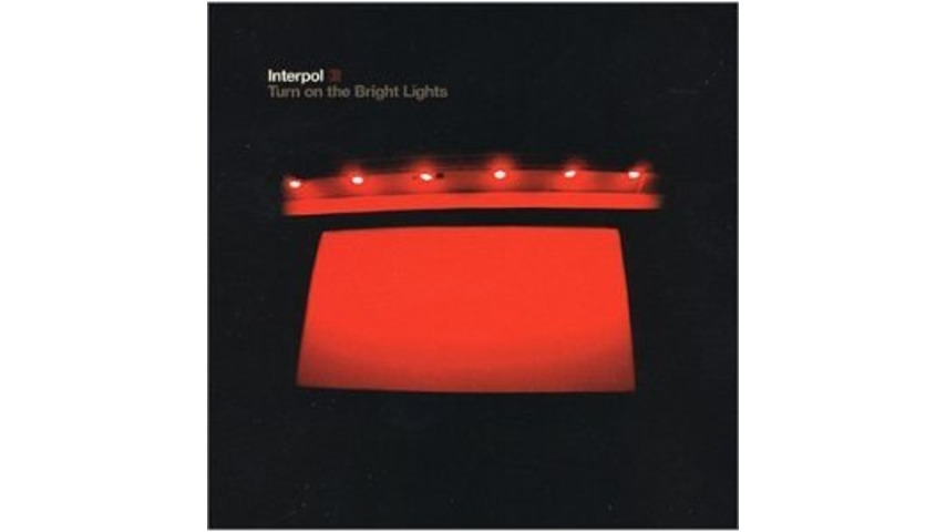 Interpol: <i>Turn on the Bright Lights</i> Reissue