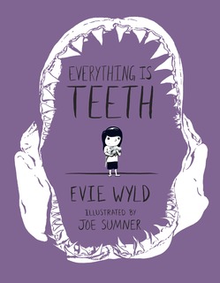 Everything is Teeth.jpg