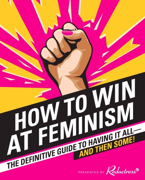 how to win at feminism.jpg