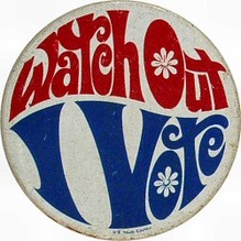 Watch Out I Vote Pin.jpg