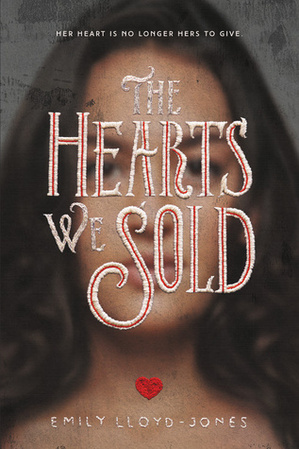 the hearts we sold by emily lloyd jones