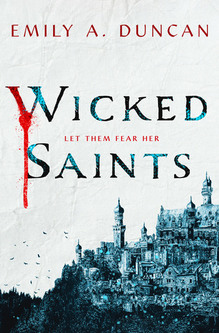 WICKED_SAINTS_EMILY_DUNCAN.jpg