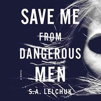 save me from dangerous men.jpg