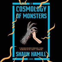 a cosmology of monsters.jpg