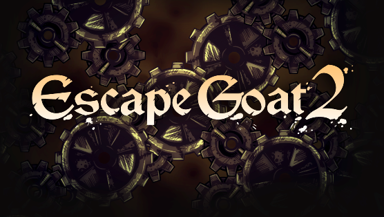 The Birth of Escape Goat 2 from xna to pax 10 - linux mac windows pc xbox