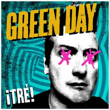 Green Day: <i>Tre!</i>