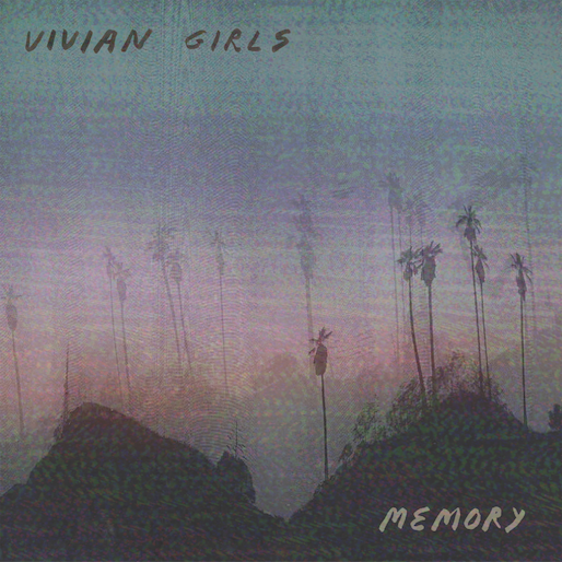 Vivian Girls Are Back and Ready to Make You Cry on <i>Memory</i>