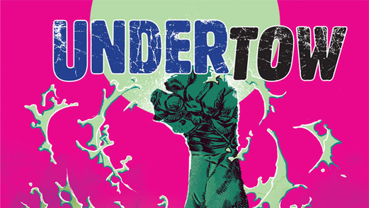 <i>Undertow</i> #1 by Steve Orlando and Artyom Trakhanov