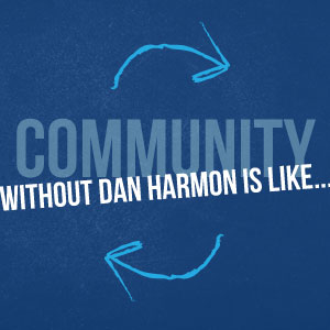 Infographic: <i>Community</i> Without Dan Harmon is Like...