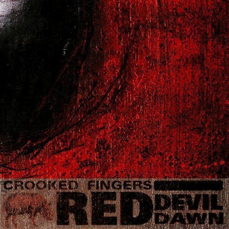 2003 crooked fingers red devil dawn.jpg