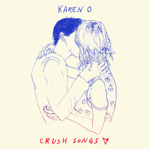 Karen_O_Crush_Songs_-_Final_Album_Packshot_ecd9fd54-0e62-4494-9efb-49249ea0a94b.jpg