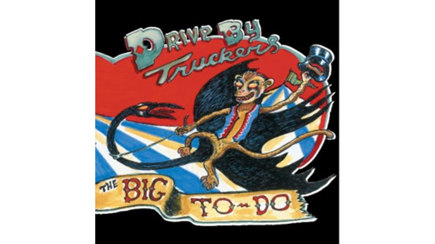 Drive-By Truckers: <em>The Big To-Do</em>