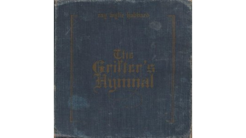 Ray Wylie Hubbard: <I>Grifter's Hymnal</i>