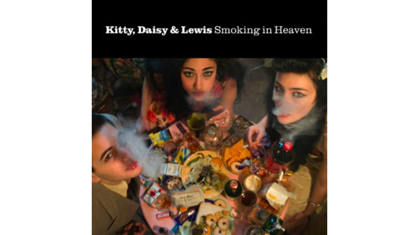 Kitty, Daisy & Lewis: <i>Smoking in Heaven</i>