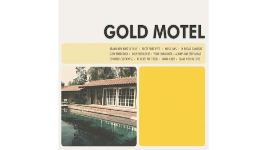 Gold Motel: <i>Gold Motel</i>