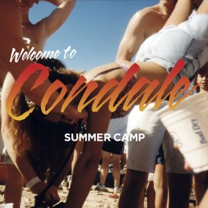 Summer Camp: <i>Welcome to Condale</i>