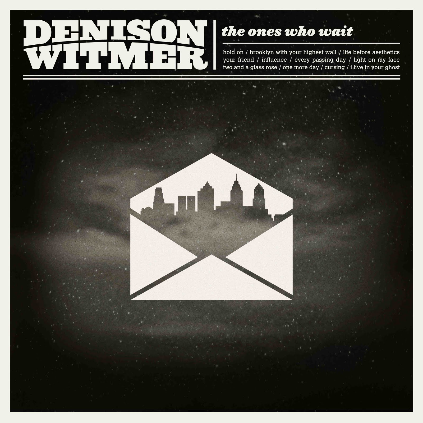 Denison Witmer: <i>The Ones Who Wait</i>