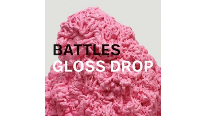 Battles: <i>Gloss Drop</i>