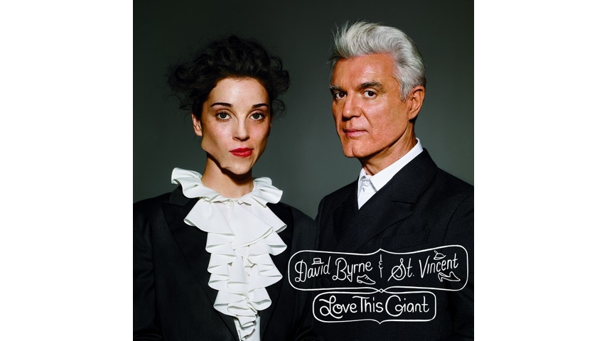 David Byrne and St. Vincent: <i>Love This Giant</i>