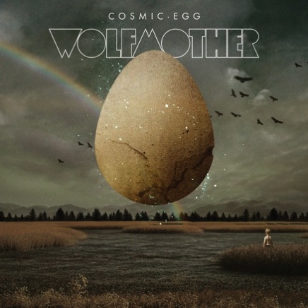 Wolfmother: <em>Cosmic Egg</em>
