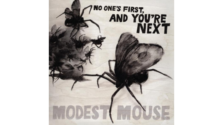 Modest Mouse: <em>No One's First, And You're Next</em>
