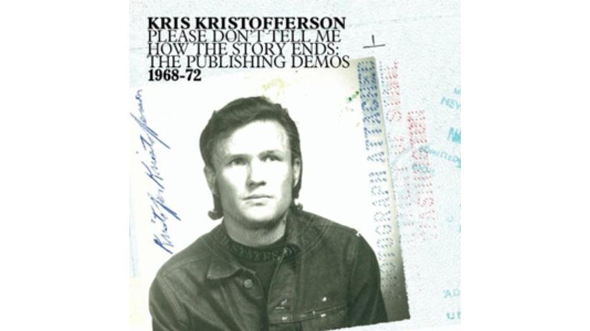 Kris Kristofferson: <em>Please Don't Tell Me How The Story Ends: The Publishing Demos, 1968-72</em>
