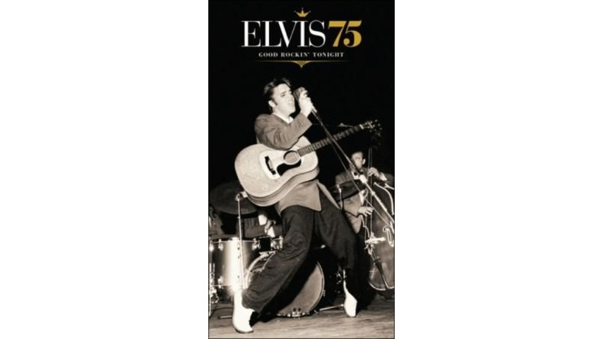 Elvis Presley: <em>Elvis 75: Good Rockin' Tonight</em>